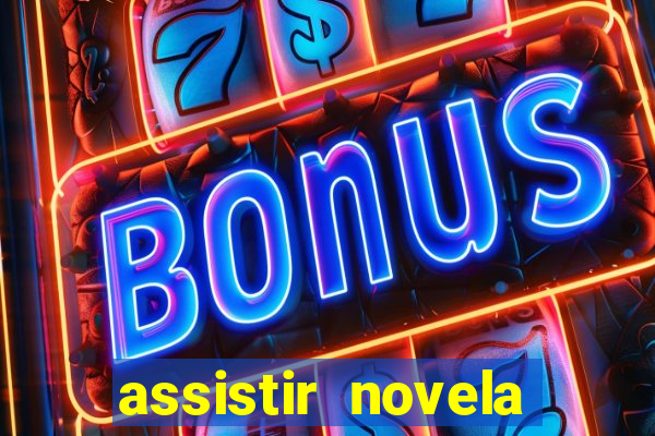 assistir novela alma gemea todos os capitulos